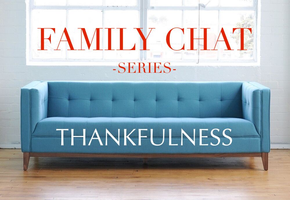 Family Chat: Thankfulness (Audio) episode artwork