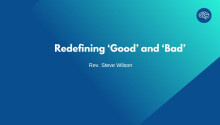 Redefining 'Good' and 'Bad'