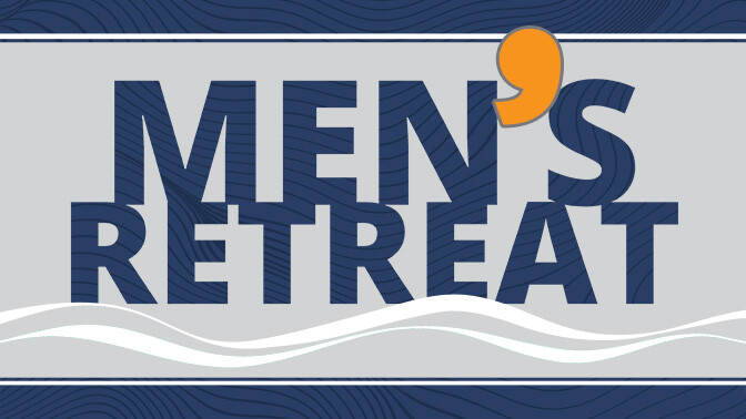 Men's Retreat