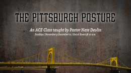 The Pittsburgh Posture Week 6