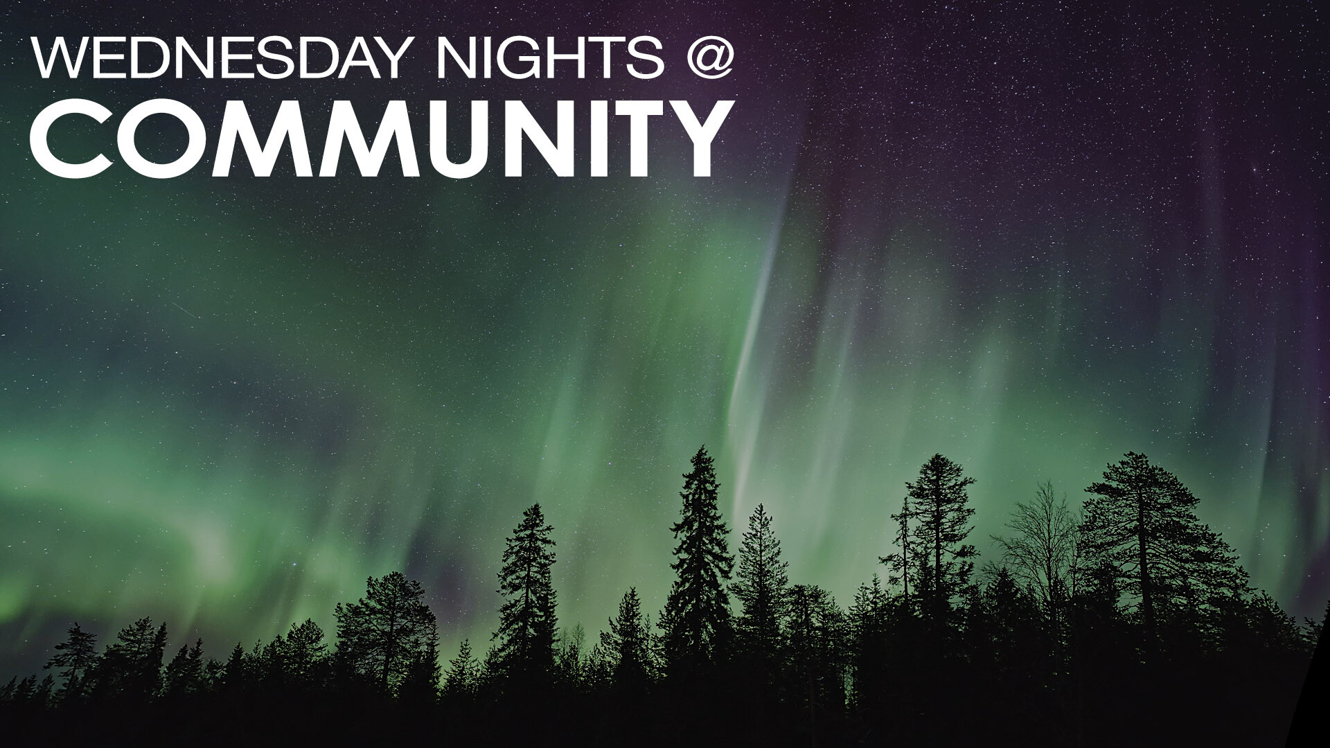 Wednesday Nights @ Community - Semester 2 (Quarters 3 & 4)