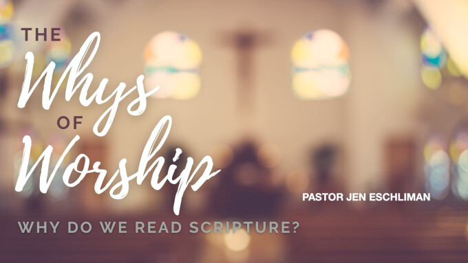 Why Do We Read Scripture?