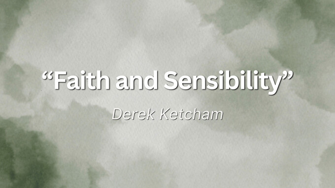 “Faith and Sensibility”