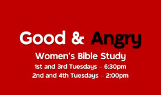 Ladies Bible Study 2:00 - 2nd Tuesdays, 4th Tuesdays 2:00 PM
