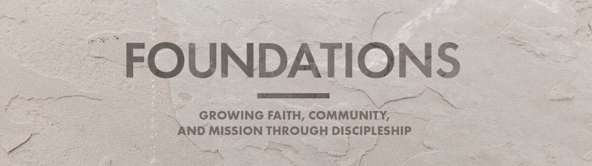 Foundations Small Group Experience