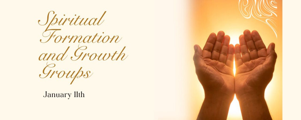 Spiritual Formation and Growth Groups