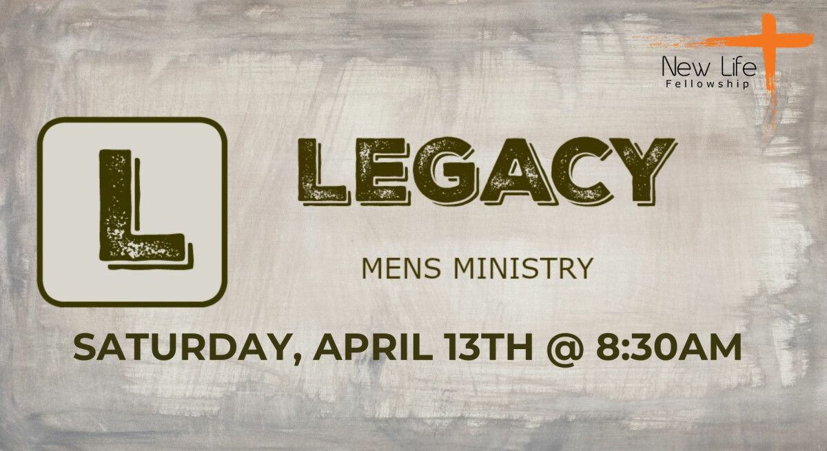 Legacy - Men's Ministry