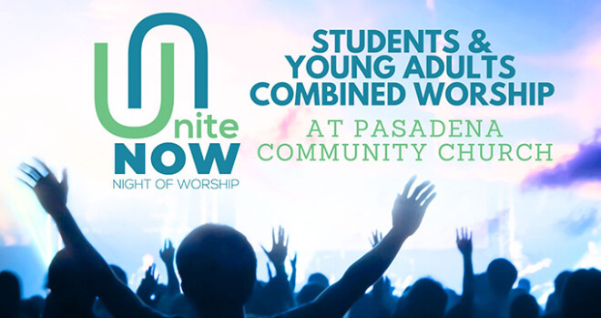 Unite NOW (Night of Worship) - Students & Young Adults