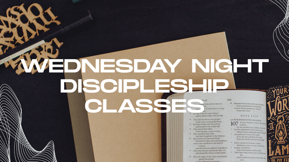 Discipleship Classes