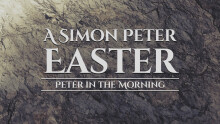 Peter in the Morning