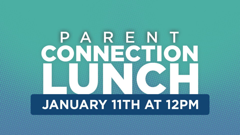 Parent Connection Lunch