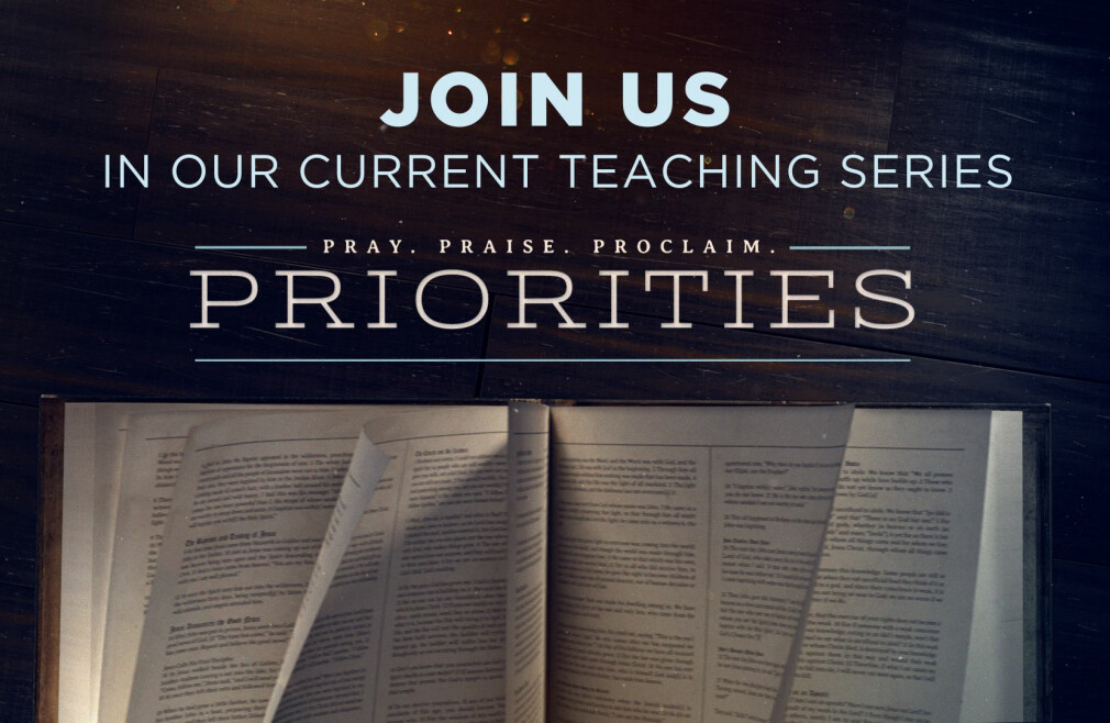"Priorities" Sermon Series