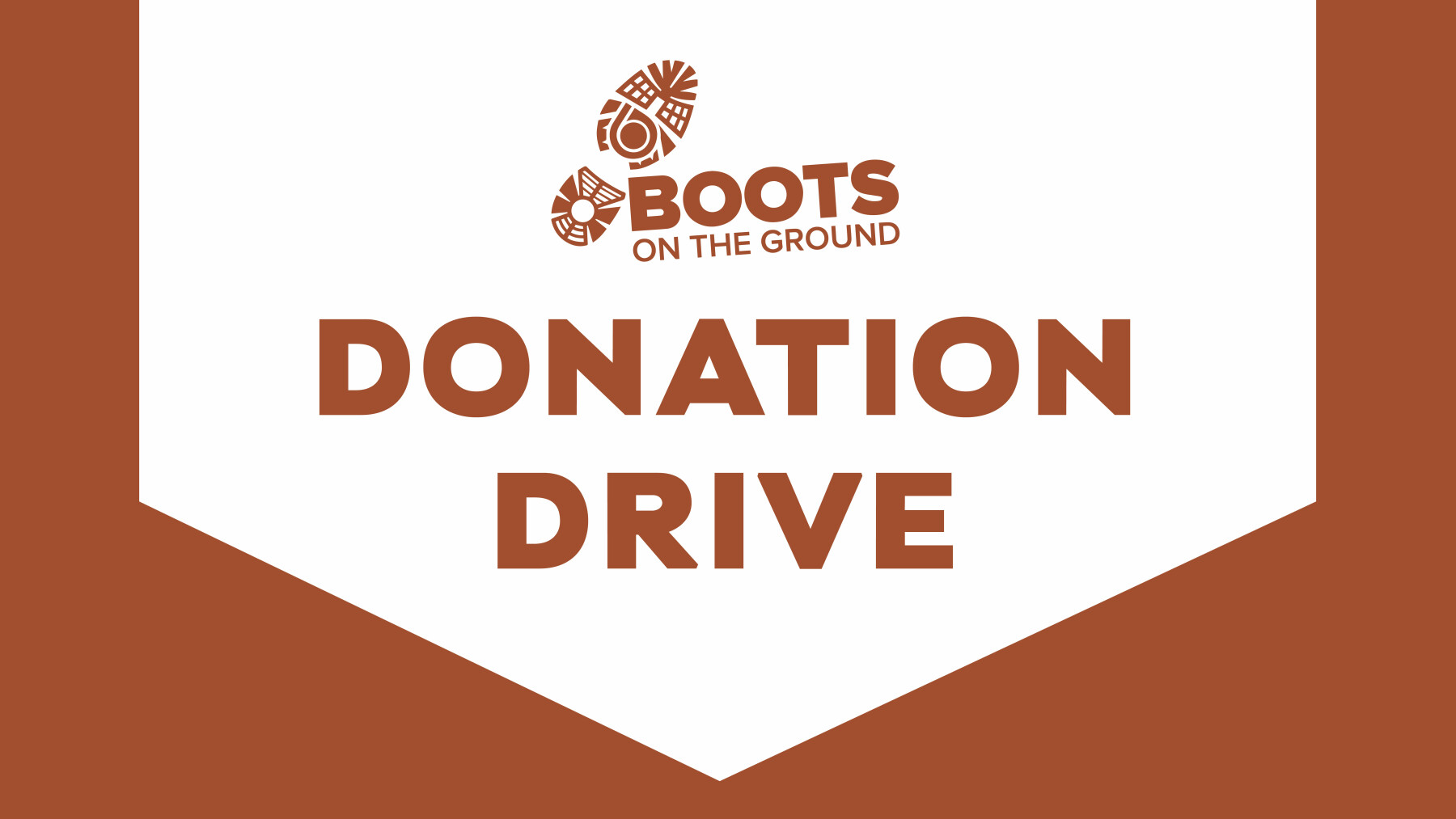 Boots on the Ground: Donation Drive 