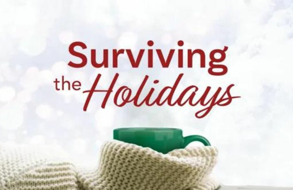 Surviving the Holidays