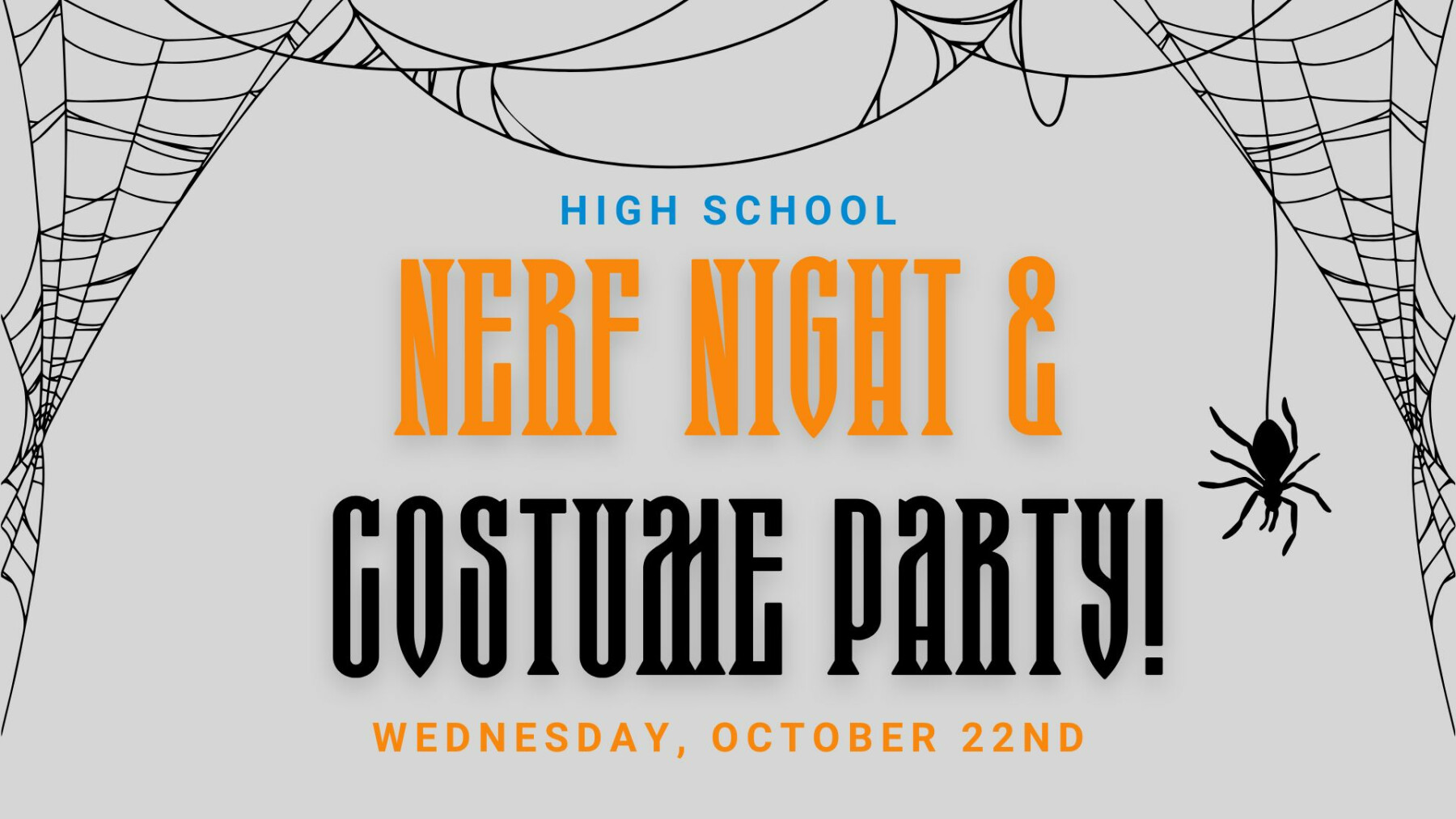 Ignite High School Nerf Night & Costume Party - 10.22.25