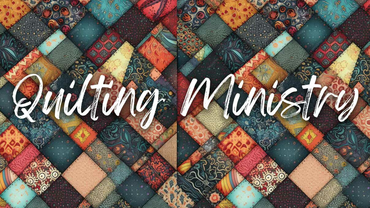 Quilting Ministry