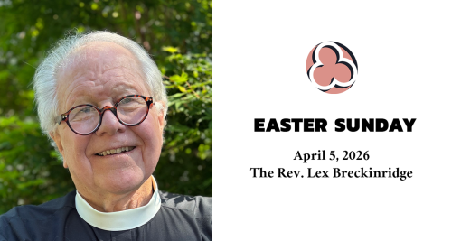 Easter Sunday, 2026 - 10:30am