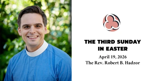 Third Sunday of Easter, 2026 – 10:30am