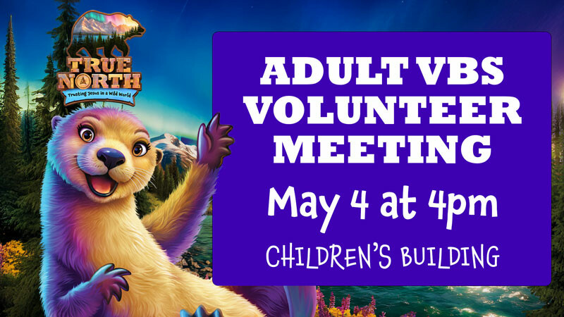 VBS Adult Volunteer Meeting