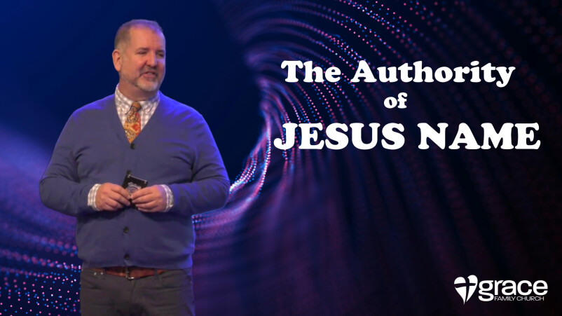 3. The Authority Of Jesus Name