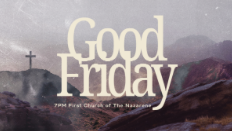 Good Friday - April 3rd