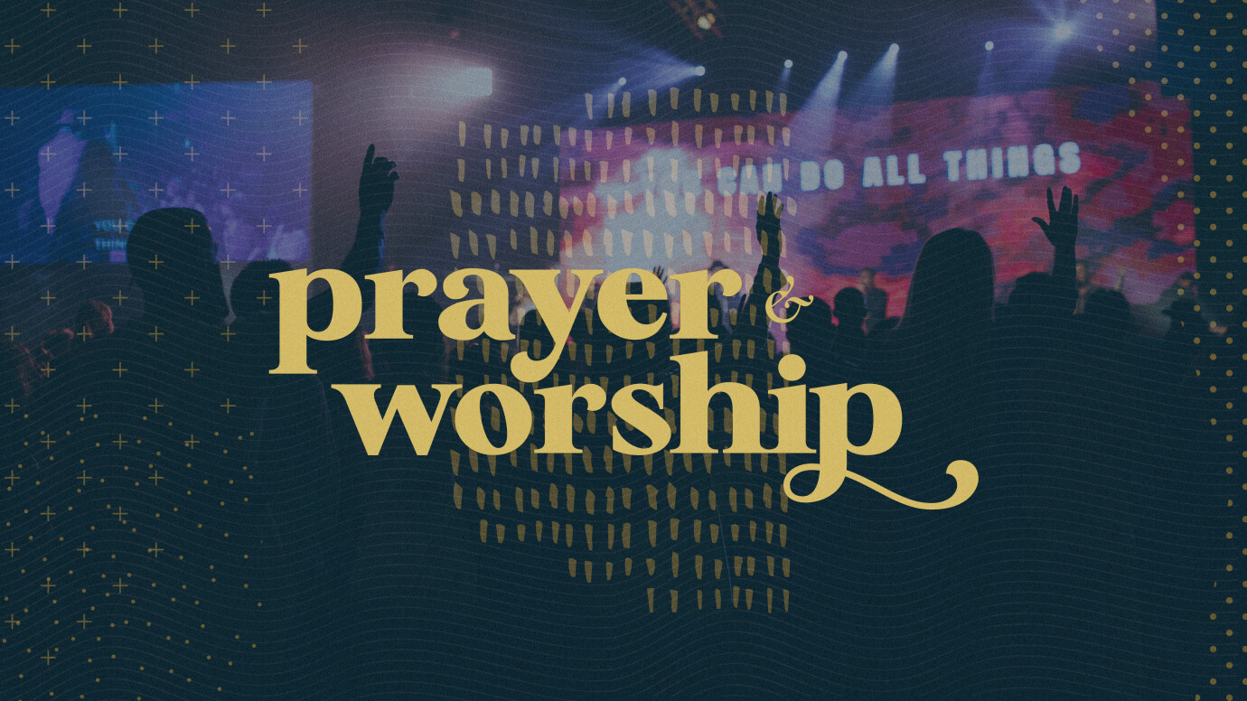 worship and prayer
