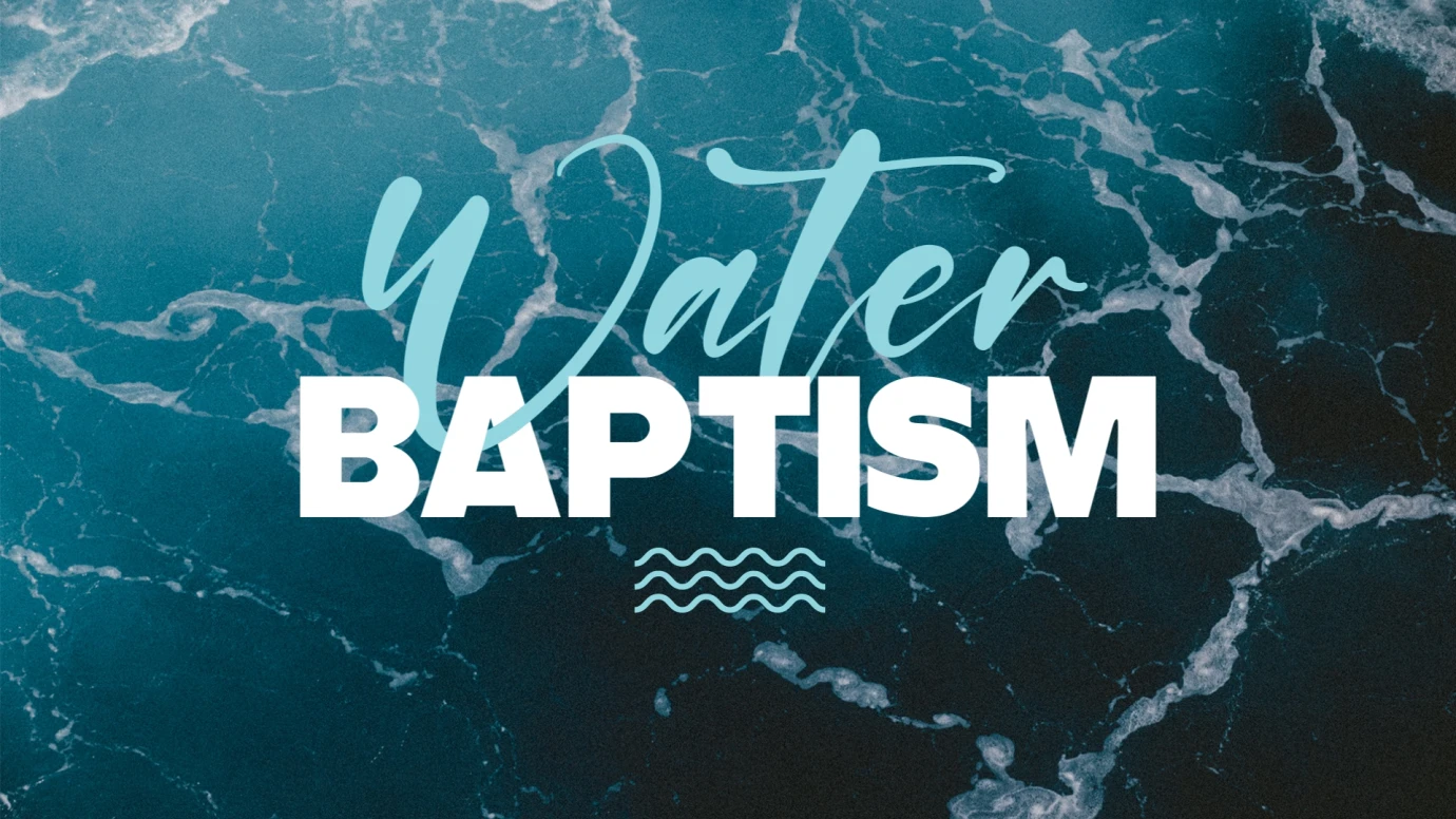Water Baptism 