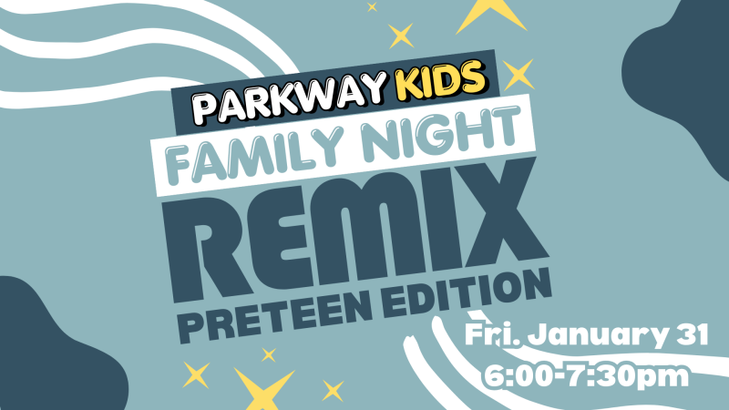 Parkway Kids Family Night