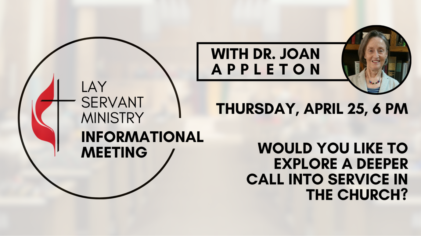 Lay Servant Ministry Informational Meeting
