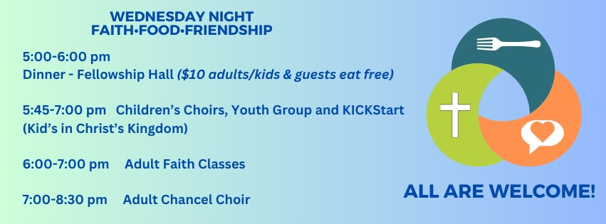 Faith, Food, and Friendship Wednesday Night Community Meal, Choirs and Faith Programming