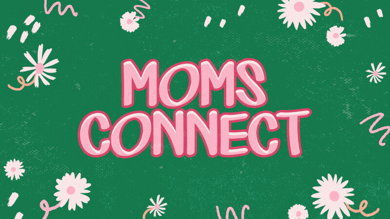 Moms Connect: September