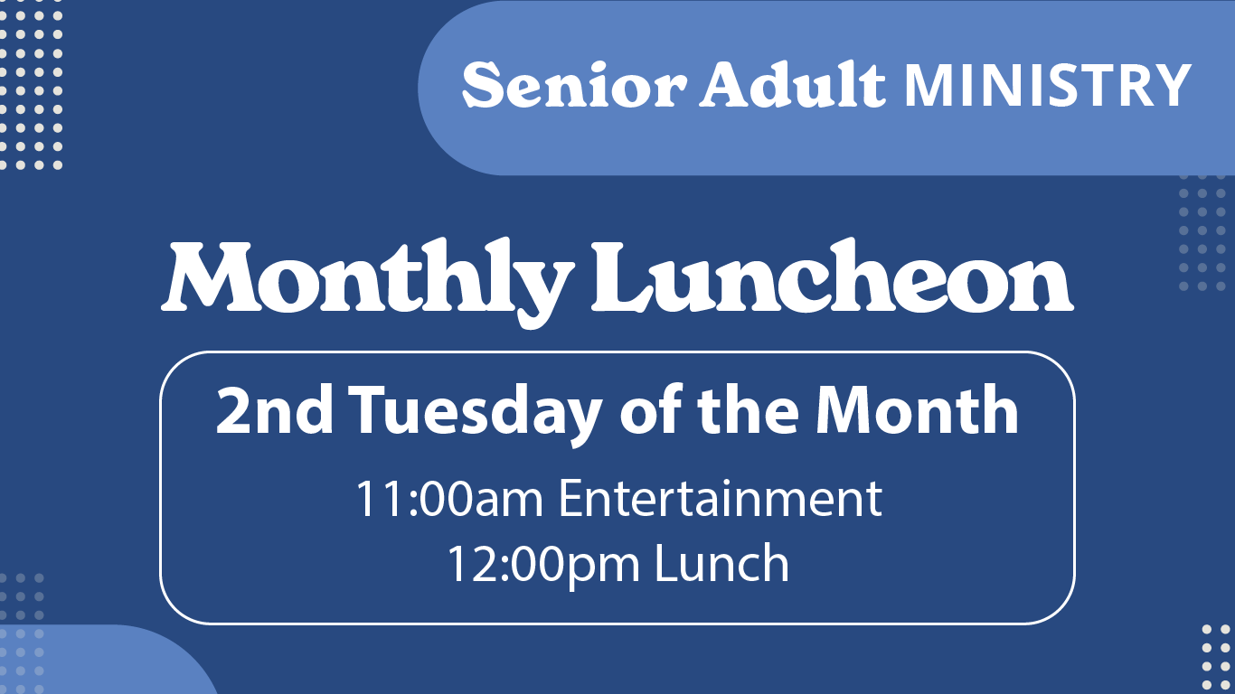 Senior Monthly Luncheon