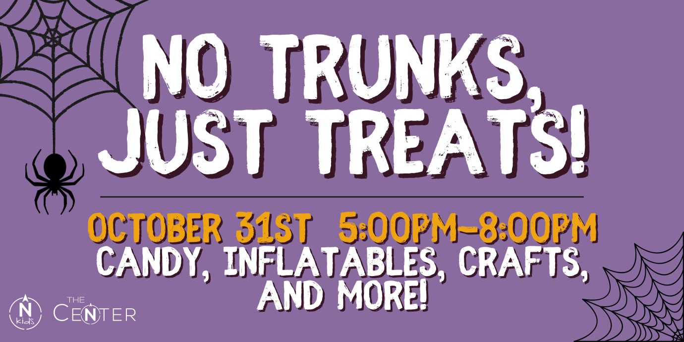 NO TRUNKS JUST TREATS