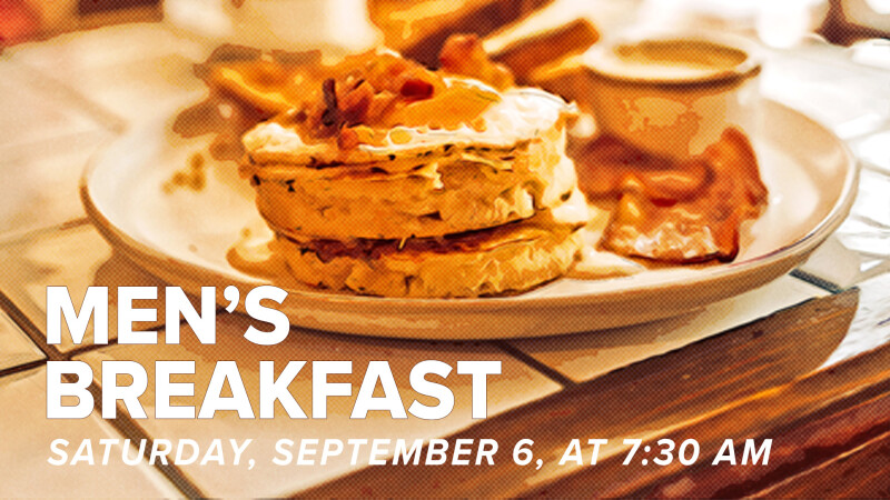 MEN’S BREAKFAST