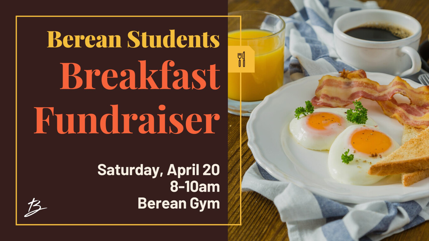 Breakfast Fundraiser - Berean Students