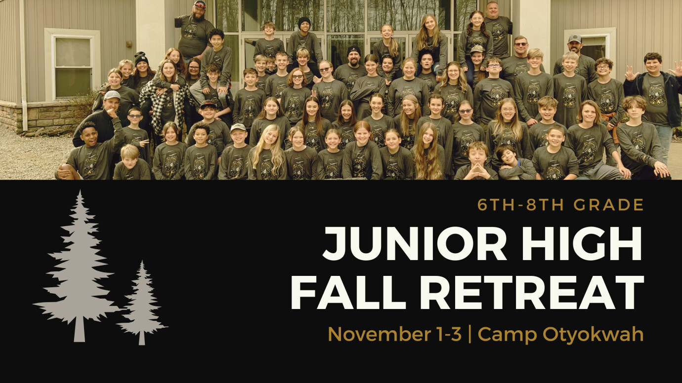 Berean Student Jr. High Fall Retreat