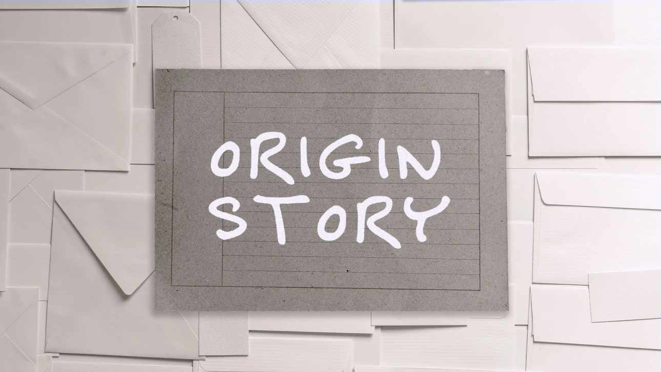 Origin Story