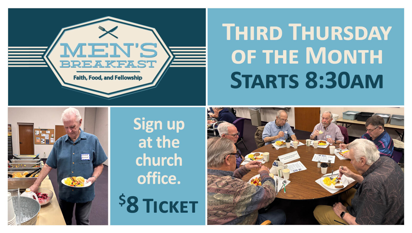 8:30 AM Men's Fellowship Breakfast