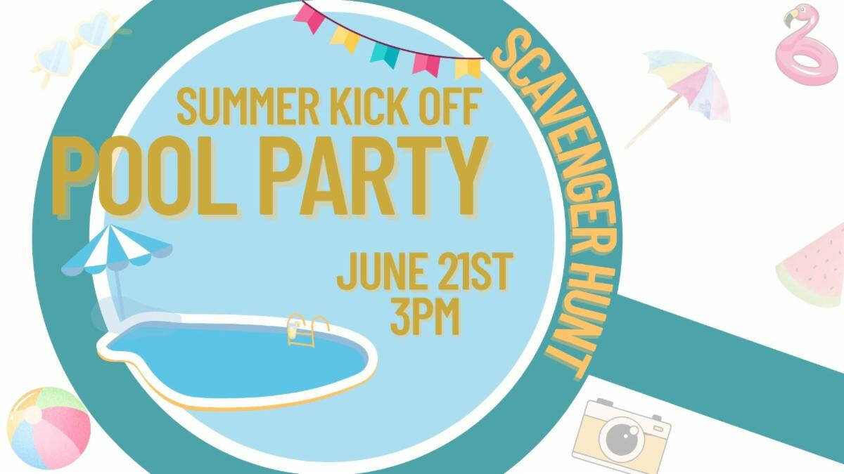 Youth Summer Kick Off Pool Party/Scavenger Hunt