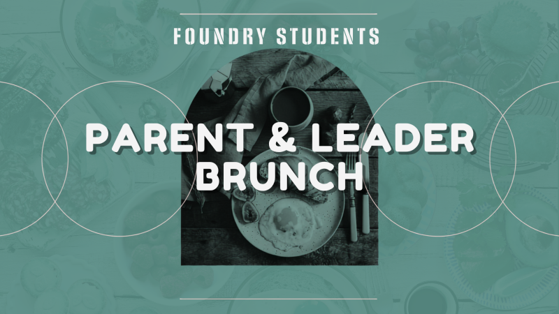 Parent & Leader Brunch