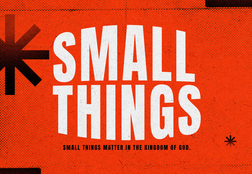Small Things