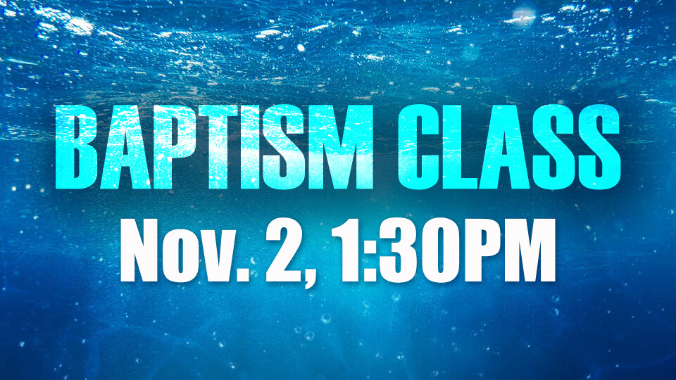 Baptism Class 2025