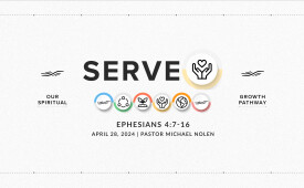 4/28/24 Sermon-based Questions: Connect + Grow + Serve + Go, Part 4 - Serve