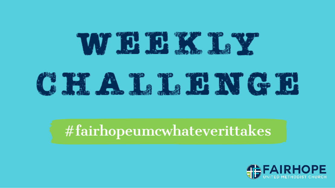 Whatever It Takes Challenge for Week of April 12