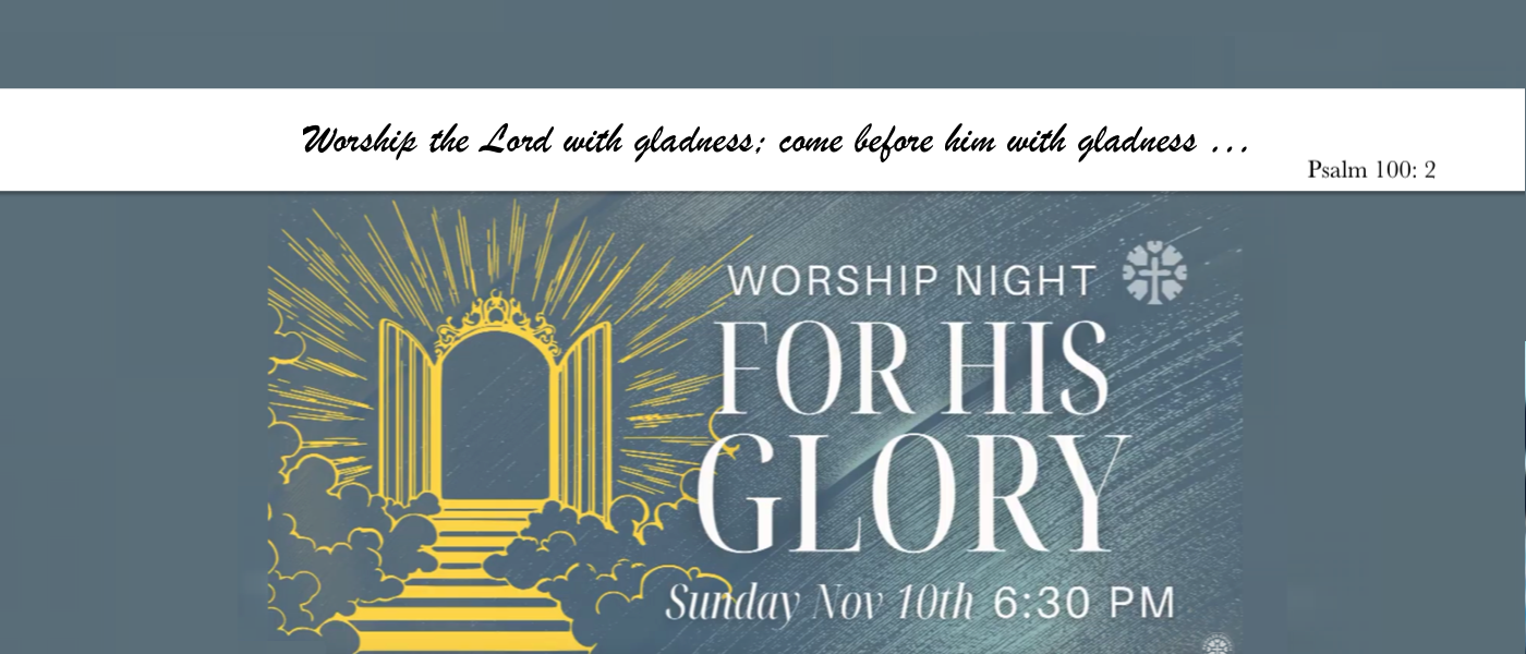 Worship Service: For His Glory