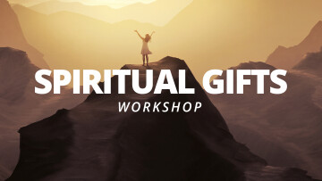 Spiritual Gifts Workshop