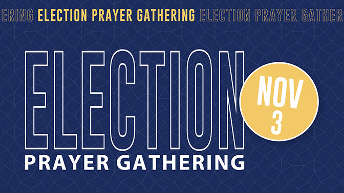 Election Prayer Gathering