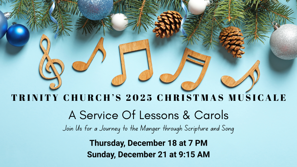 2025 Christmas Musicale "A Service Of Lessons & Carols"