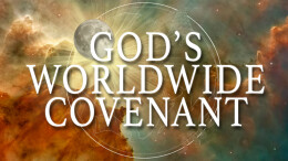 God's Worldwide Covenant