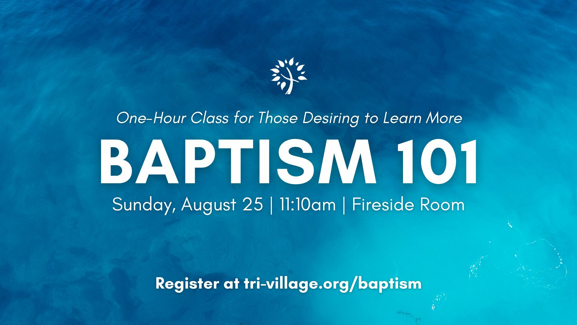 Baptism 101 Class